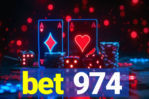 bet 974